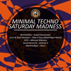Minimal Madness