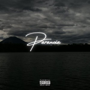 Paranoia (Explicit)