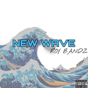 New Wave (Explicit)