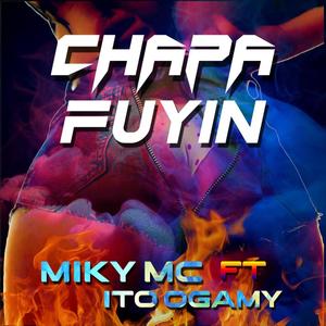 chapa fuyin (Explicit)