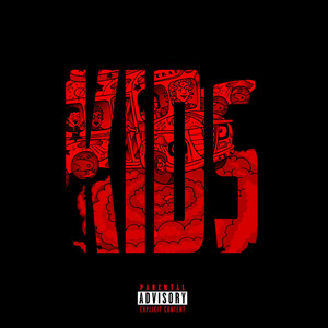 Kids (Explicit)