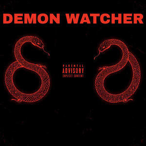 DEMON WATCHER (feat. Adamn Killa & FMKP00H) (Explicit)