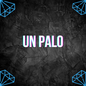 un palo