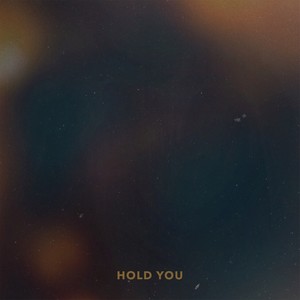 Hold You