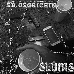 Slums (Explicit)