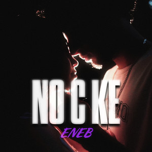 NO C KE (Explicit)