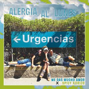 Alergia al lunes (Explicit)