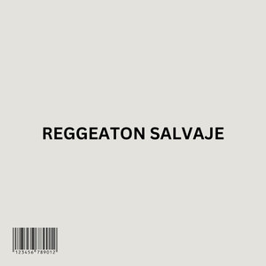 REGGEATON SALVAJE