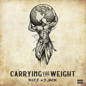 Carrying the Weight (feat. DJack!) (Explicit)