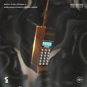 High Beams(feat. Izzy Eternal, Johnny Hikari & Cashy SD) (Explicit)