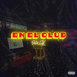 EN EL CLUB (Explicit)