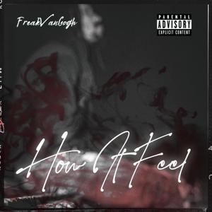How It Feel (Explicit)