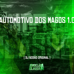 Automotivo dos Magos 1.0 (Explicit)