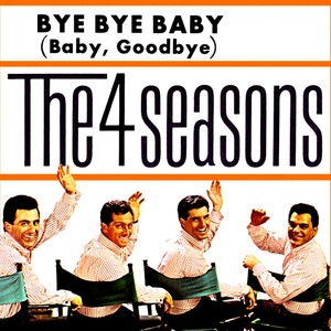 Bye, Bye, Baby (Baby, Goodbye)