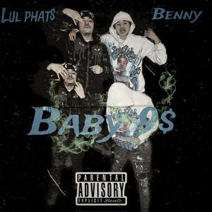 Baby9s (feat. Benny) [Explicit]