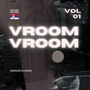 Vroom Vroom (feat. Ivanče & Stefan) [Explicit]