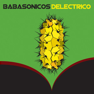 Babasónicos - El loco