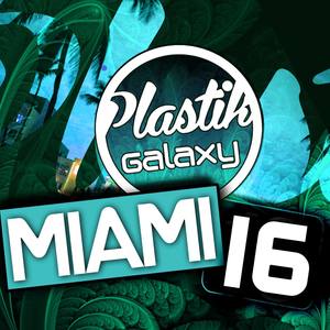 Plastik Galaxy Miami 2016