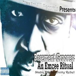 Basement Grooves: An Emcee Ritual (Explicit)