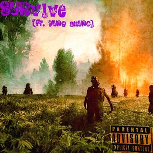 Surv!ve. (Extended|Explicit)