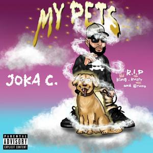 MY PETS (Explicit)