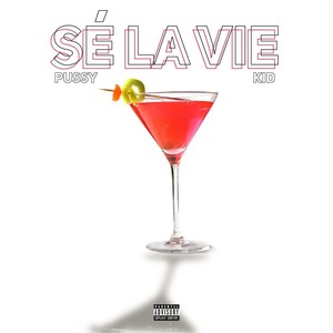 Se La Vie (Explicit)