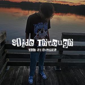 Slide Through (but faster) (feat. JustOfa) (Explicit)