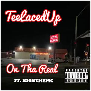 On Tha Real (feat. BIGBTHEMC) (Explicit)