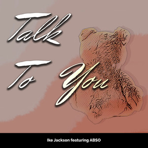 Talk to You (Explicit)