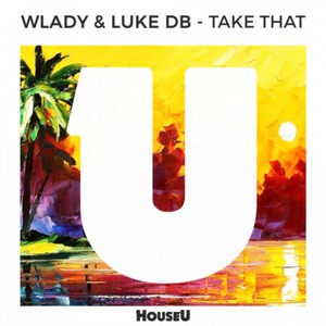 Take That (Original Mix)