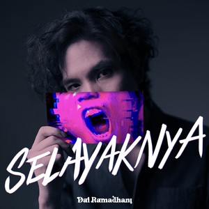 Selayaknya (From "17 Selamanya")