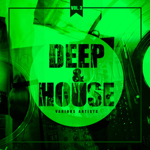 Deep & House (Groovy Bar Tunes) , Vol. 3