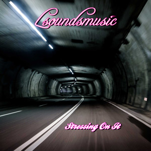 Stressing on It (Explicit)