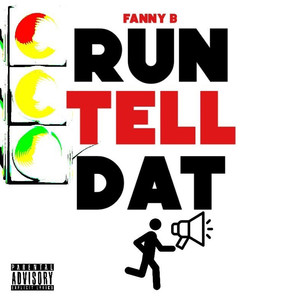 Run Tell Dat (Explicit)