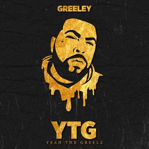 Yeah The Greelz (Explicit)