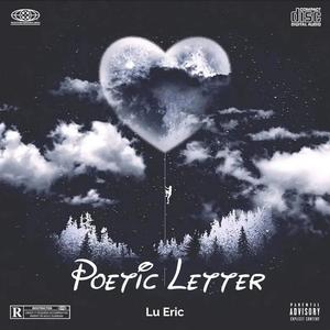 Poetic Letter (Explicit)