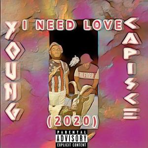 I Need Love (2020) (Explicit)