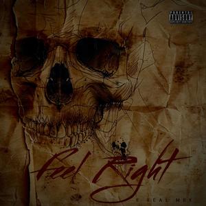 Feel Right (Explicit)