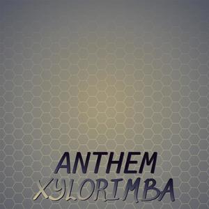 Anthem Xylorimba