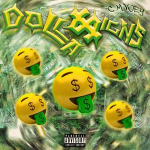 Dolla Signs (Explicit)