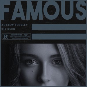 Famous (feat. Kid Kern)