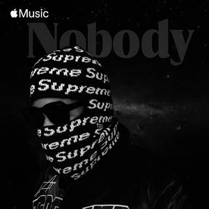 Nobody (Explicit)