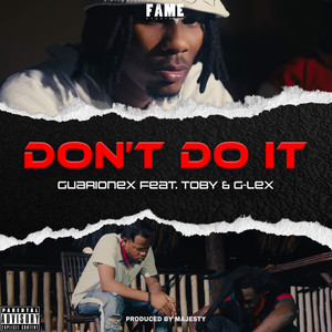 Don't Do It (Explicit)