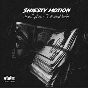 Shiesty Motion (feat. MotionManG) (Explicit)