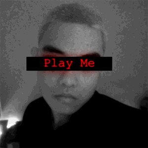 play me (Explicit)