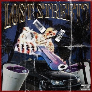 Lost Streets (Explicit)