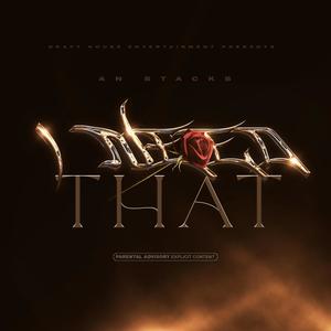 I Need That (Explicit)