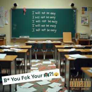 Your Teacher (Explicit)