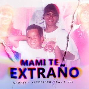 Mami Te Extraño