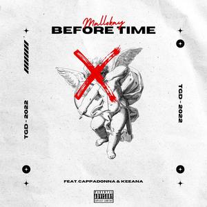 Before Time (feat. Cappadonna & Keeana) [Explicit]